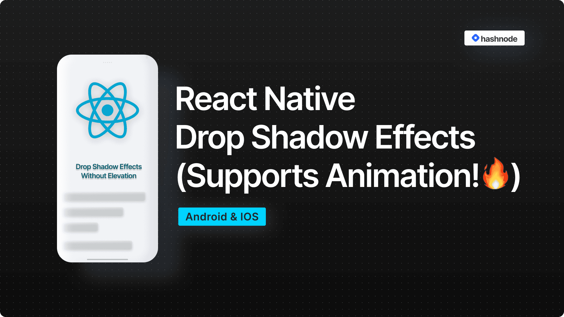 React Native: How to add drop shadow with animation effects on Android!